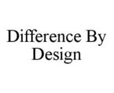 DIFFERENCE BY DESIGN