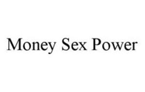 MONEY SEX POWER