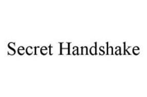 SECRET HANDSHAKE