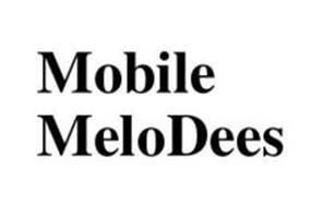 MOBILE MELODEES