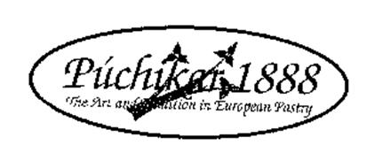 PÚCHIKAR 1888 THE ART AND TRADITION IN EUROPEAN PASTRY