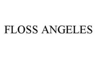 FLOSS ANGELES