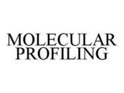 MOLECULAR PROFILING