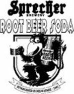 SPRECHER BREWERY ROOT BEER SODA SPRECHER ROOT BEER ESTABLISHED IN MILWAUKEE - 1985