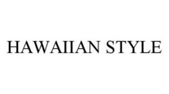 HAWAIIAN STYLE