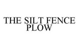THE SILT FENCE PLOW