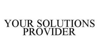 YOUR SOLUTIONS PROVIDER