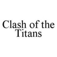 CLASH OF THE TITANS