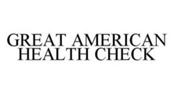GREAT AMERICAN HEALTH CHECK
