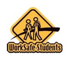 WORKSAFE STUDENTS