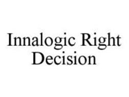 INNALOGIC RIGHT DECISION