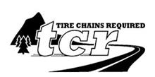TCR TIRE CHAINS REQUIRED