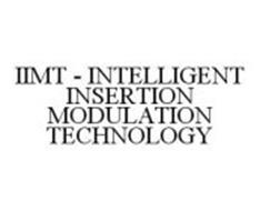 IIMT - INTELLIGENT INSERTION MODULATION TECHNOLOGY