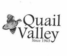 QUAIL VALLEY SINCE 1963
