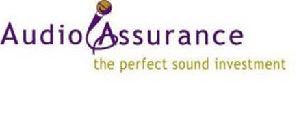 AUDIO ASSURANCE THE PERFECT SOUND INVESTMENT