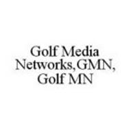 GOLF MEDIA NETWORKS, GMN, GOLF MN