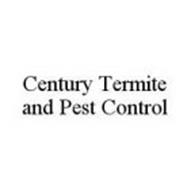 CENTURY TERMITE AND PEST CONTROL