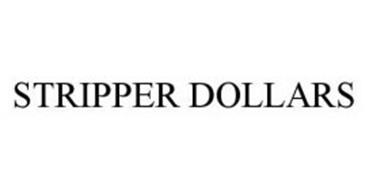 STRIPPER DOLLARS