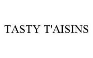 TASTY T'AISINS