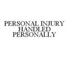 PERSONAL INJURY HANDLED PERSONALLY