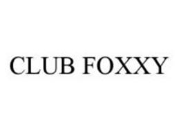 CLUB FOXXY