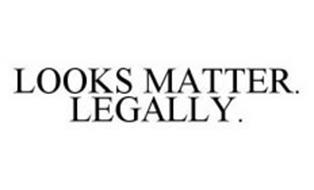 LOOKS MATTER.  LEGALLY.