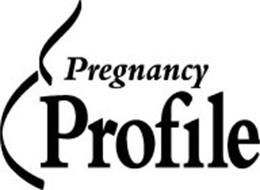 PREGNANCY PROFILE