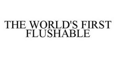 THE WORLD'S FIRST FLUSHABLE