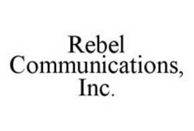 REBEL COMMUNICATIONS, INC.