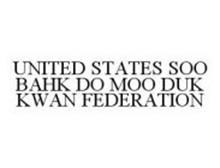 UNITED STATES SOO BAHK DO MOO DUK KWAN FEDERATION