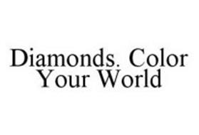 DIAMONDS.  COLOR YOUR WORLD