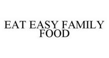 EAT EASY FAMILY FOOD