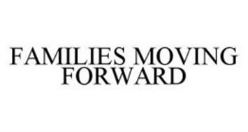 FAMILIES MOVING FORWARD