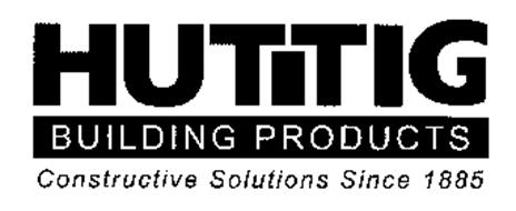 HUTTIG BUILDING PRODUCTS CONSTRUCTIVE SOLUTIONS SINCE 1885