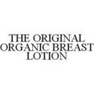 THE ORIGINAL ORGANIC BREAST LOTION