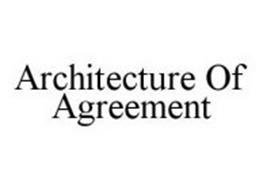 ARCHITECTURE OF AGREEMENT