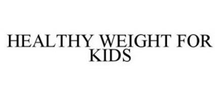 HEALTHY WEIGHT FOR KIDS