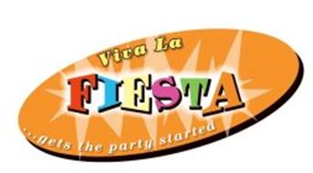 VIVA LA FIESTA...GETS THE PARTY STARTED