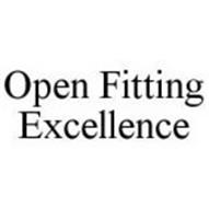 OPEN FITTING EXCELLENCE