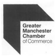 GREATER MANCHESTER CHAMBER OF COMMERCE