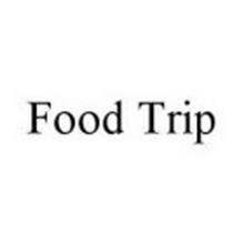 FOOD TRIP