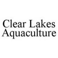 CLEAR LAKES AQUACULTURE