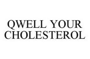 QWELL YOUR CHOLESTEROL