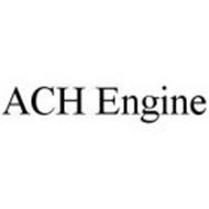ACH ENGINE
