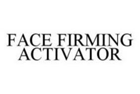 FACE FIRMING ACTIVATOR