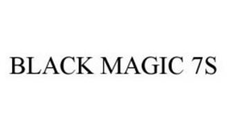 BLACK MAGIC 7S