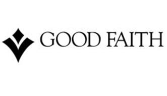 GOOD FAITH