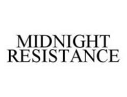 MIDNIGHT RESISTANCE