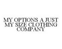 MY OPTIONS A JUST MY SIZE CLOTHING COMPANY