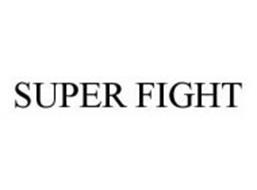 SUPER FIGHT
